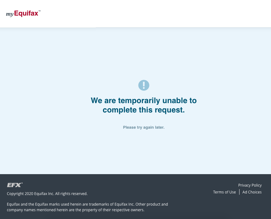 Equifax we are temporarily unable to complete this request error message on myEquifax