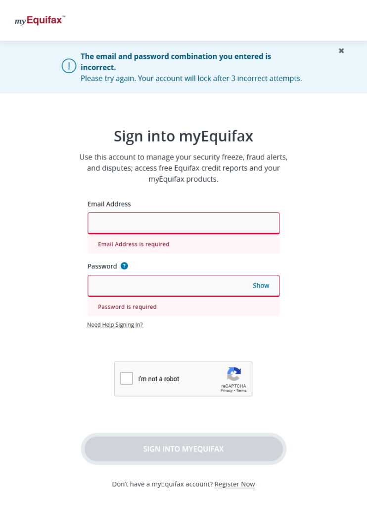 myEquifax "the email and password combination you entered is incorrect. Please try again later." error message banner