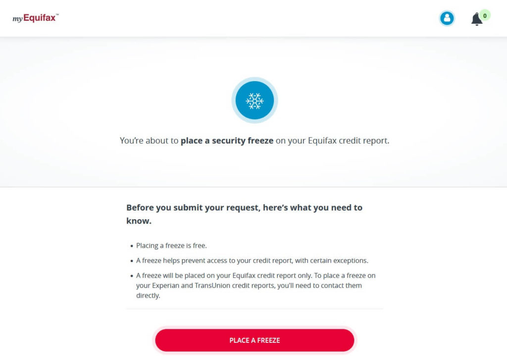 myEquifax website final "Place a freeze" button review step to freeze your credit at the Equifax credit bureau