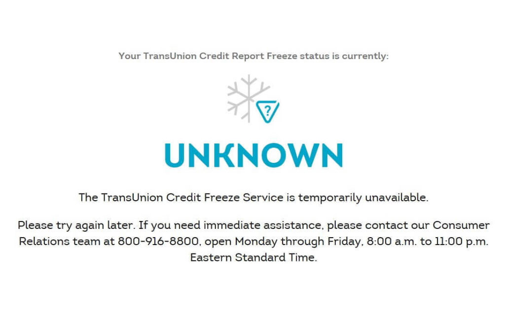 TransUnion UNKNOWN status error page screenshot,stating that the TransUnion credit freeze service is temporarily unavailable